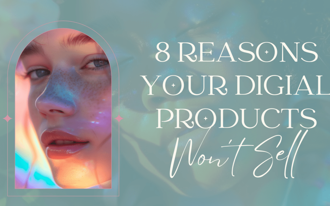 8 Reasons Your PLR Digital Products Aren’t Selling