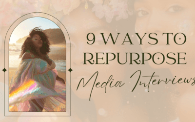 9 Ways To Repurpose Media Interviews